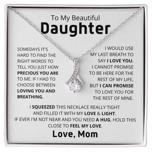 To My Beautiful Daughter | You Are Precious | Love Mom