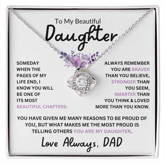 To My Daughter, Braver Stronger Smarter, Love Dad