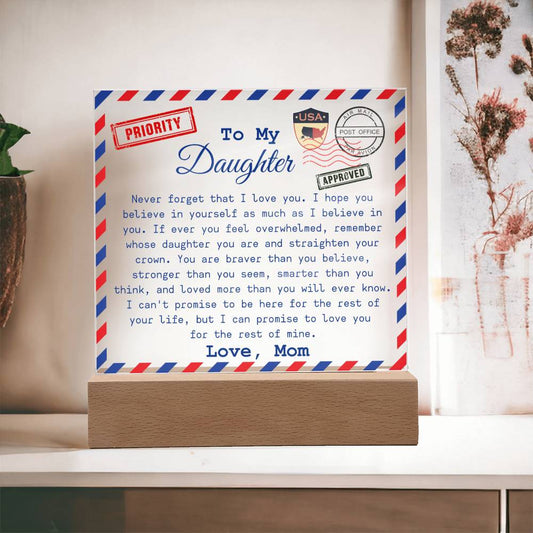 To My Daughter | Acrylic Plaque | Love Mom