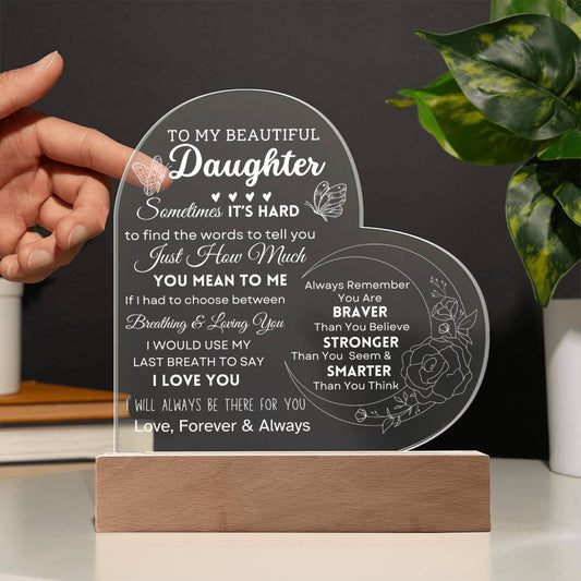 To My Beautiful Daughter Keepsake Plaque, Love Forever & Always