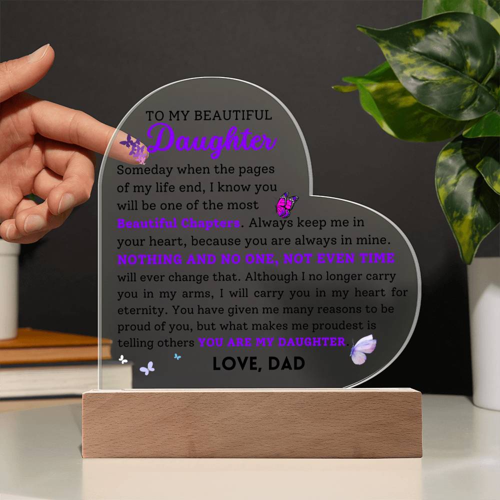To My Beautiful Daughter | Keepsake Acrylic Plaque | From Dad