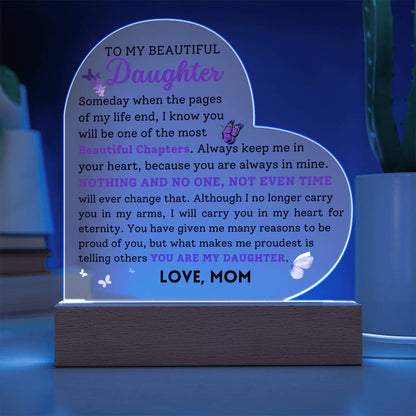 To My Beautiful Daughter | Keepsake Acrylic Plaque | From Mom