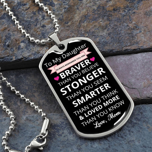 To My Daughter | Braver, Stronger, Smarter