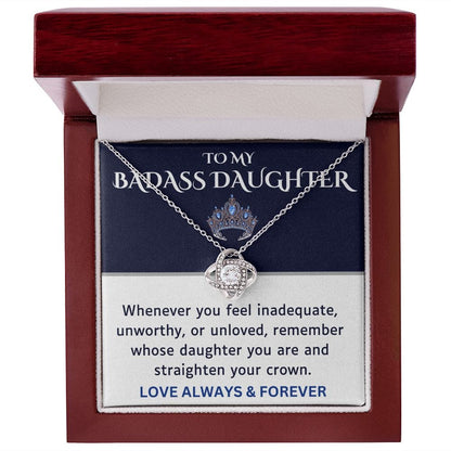 To My Badass Daughter | Straighten Your Crown